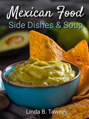 cover image of Mexican Food Side Dishes and Soups